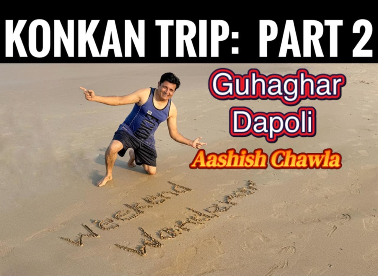 Konkan Road Trip Part 2 – Guhaghar to Dapoli with Beaches, Forts & Family Fun
