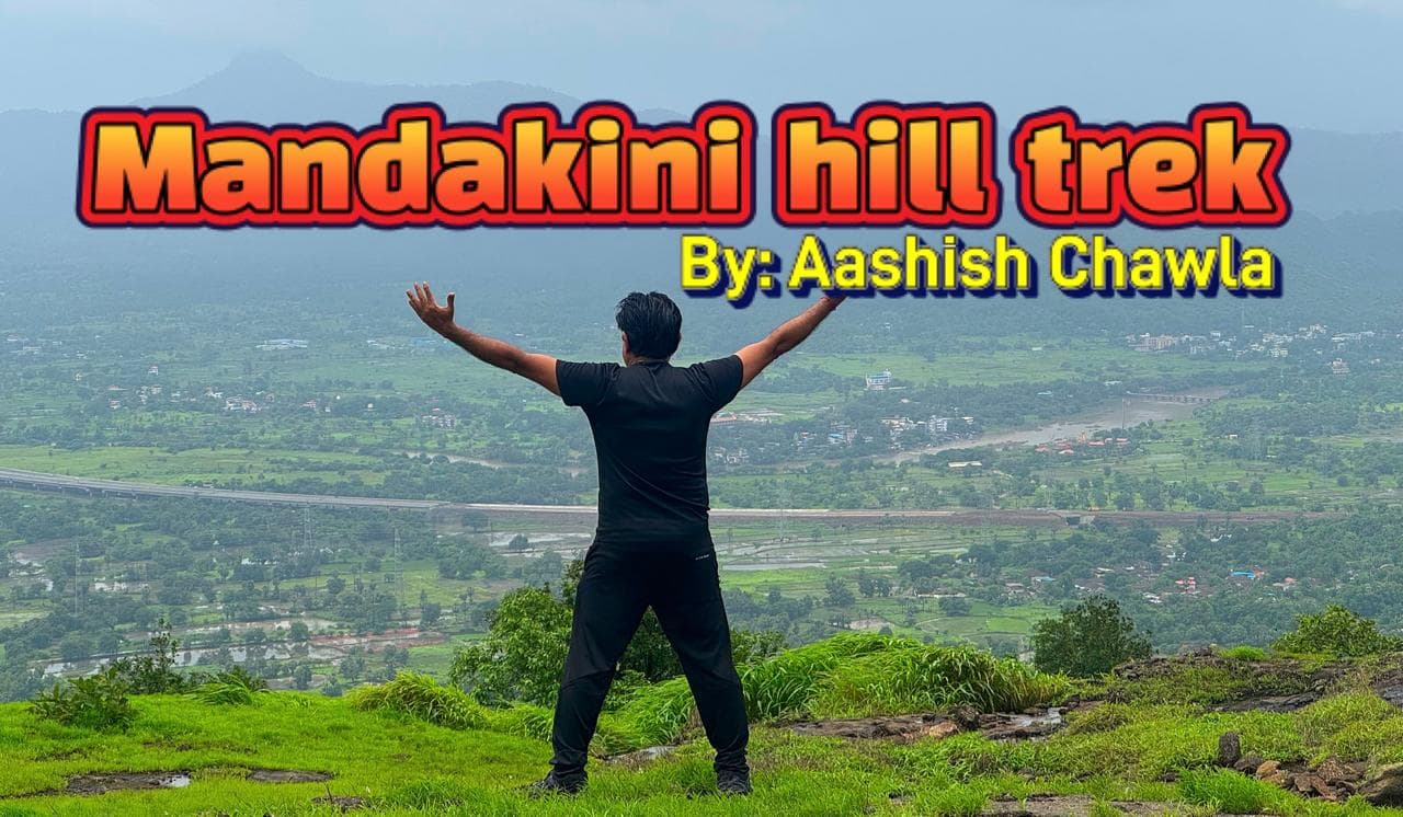 Mandakini Hill Trek – A Hidden Gem Near Mumbai