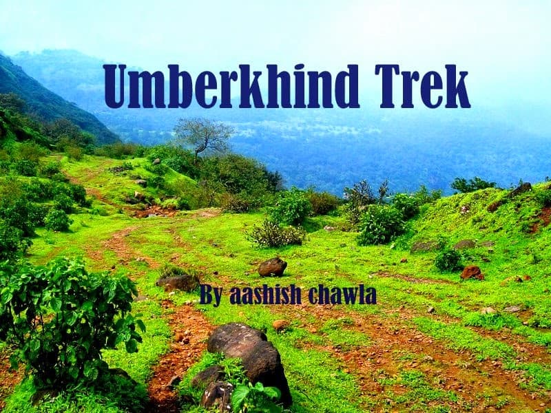 Umberkhind Trek