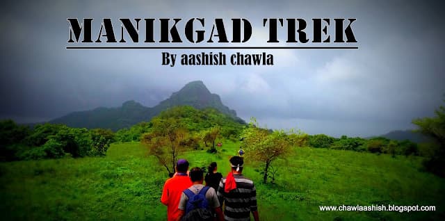 Manikgad Trek