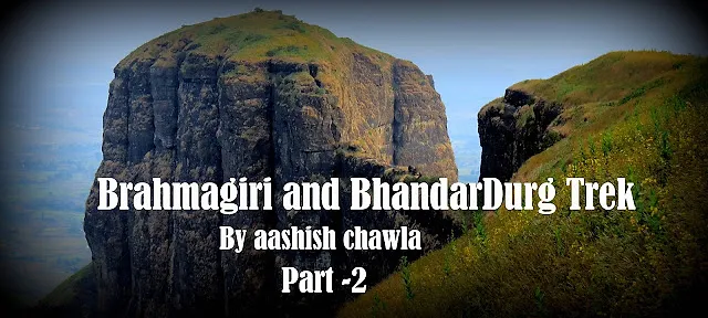 DurgBhandar Trek, Nashik : Part 2