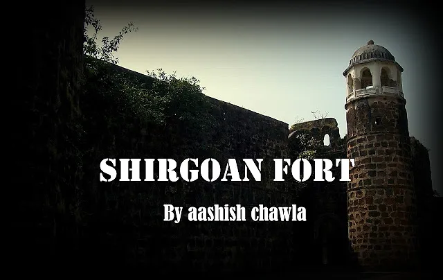 Shirgaon Fort, Palghar