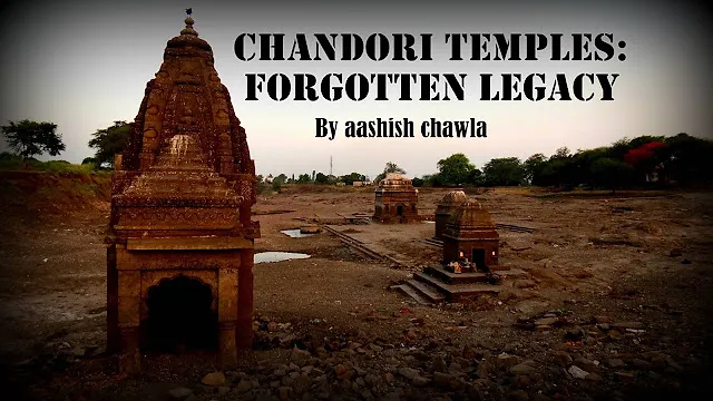 Chandori Temples: A Forgotten Legacy