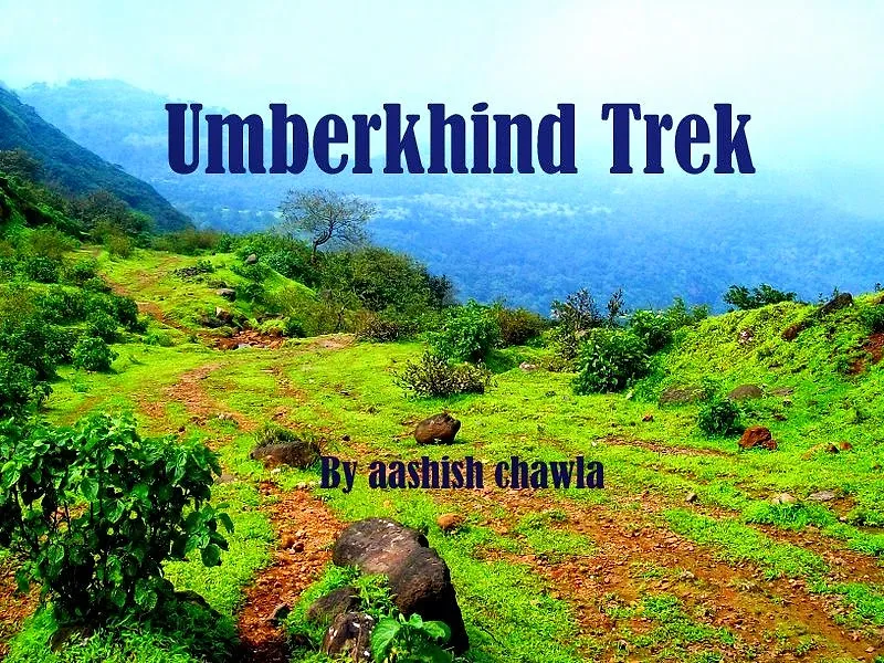 Umberkhind Trek